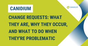 Change Requests: What They Are, Why They Occur, and What to Do When They're Problematic