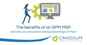 The Benefits of an SPM Managed Services Provider